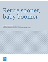 Retire sooner, baby boomer