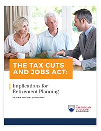 Tax reform 2018: Implications for retirement planning