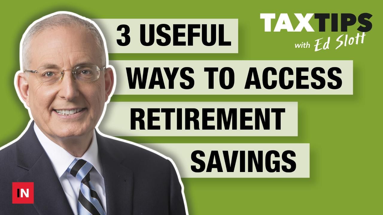 Three ways to access retirement savings