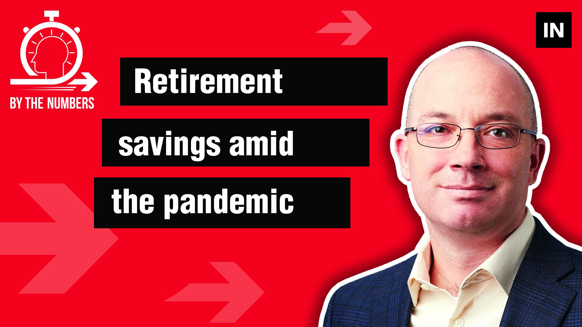 By the Numbers: Retirement savings amid the pandemic