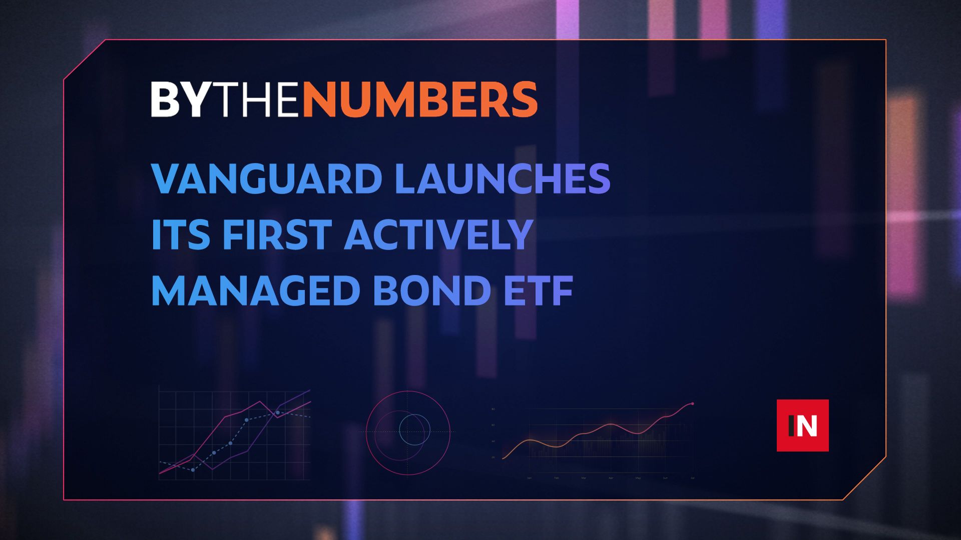 Vanguard launches its first actively managed bond ETF