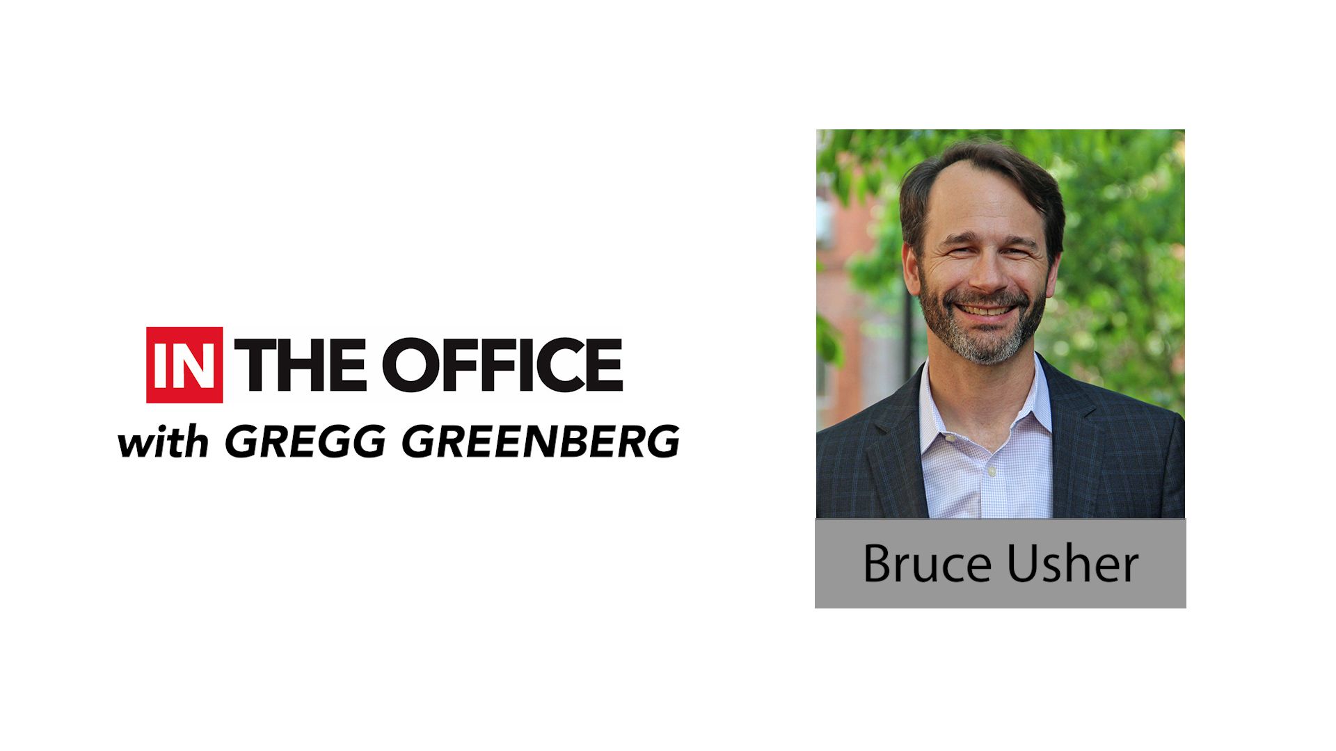 ‘IN the Office’ with ESG expert and author Bruce Usher