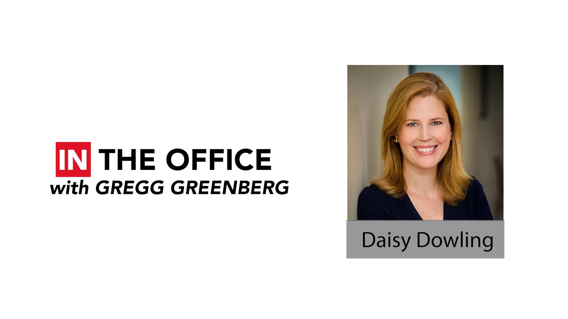 ‘IN the Office’ with executive coach and author Daisy Dowling