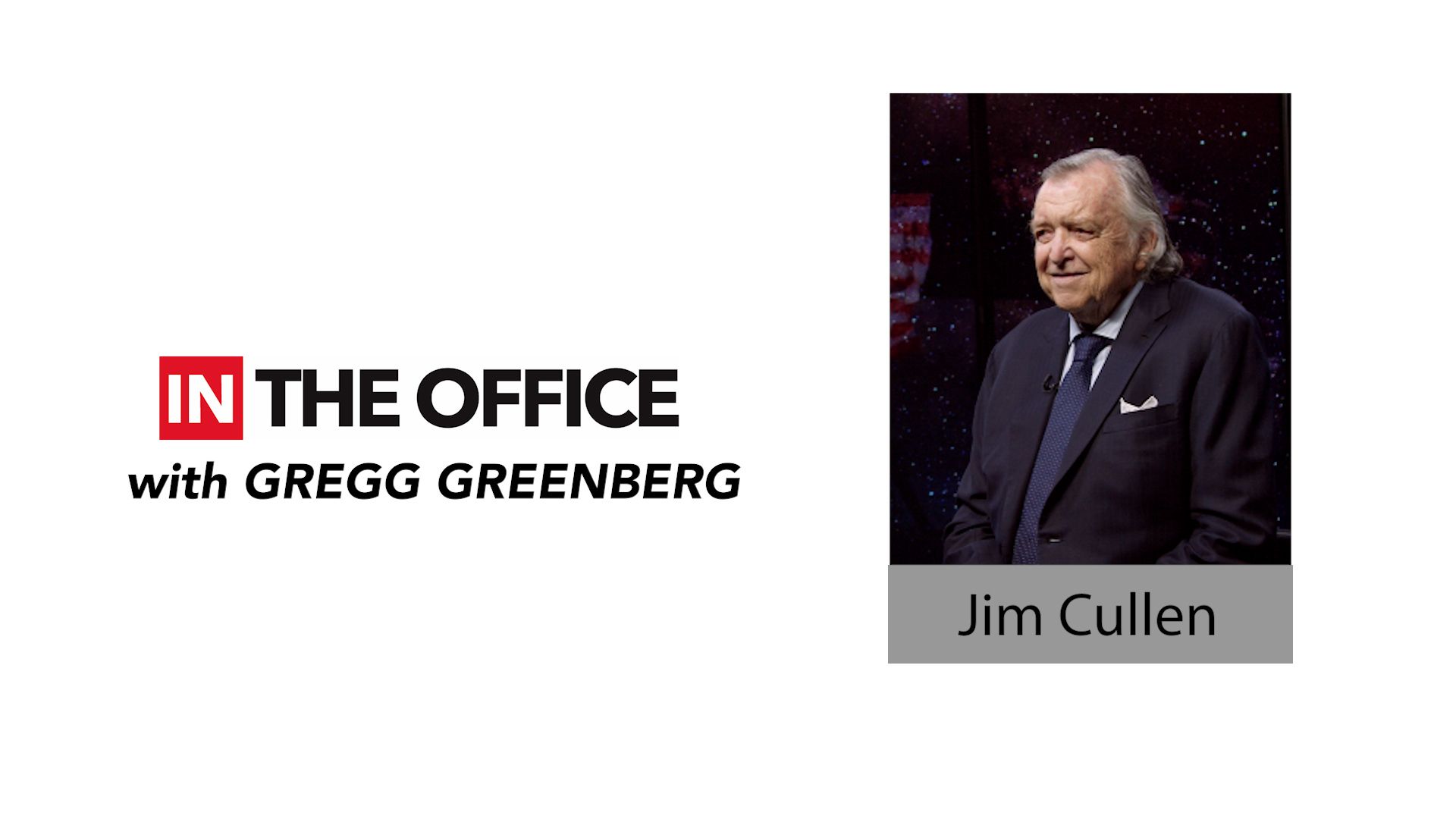 ‘IN the Office’ with famed value investor Jim Cullen