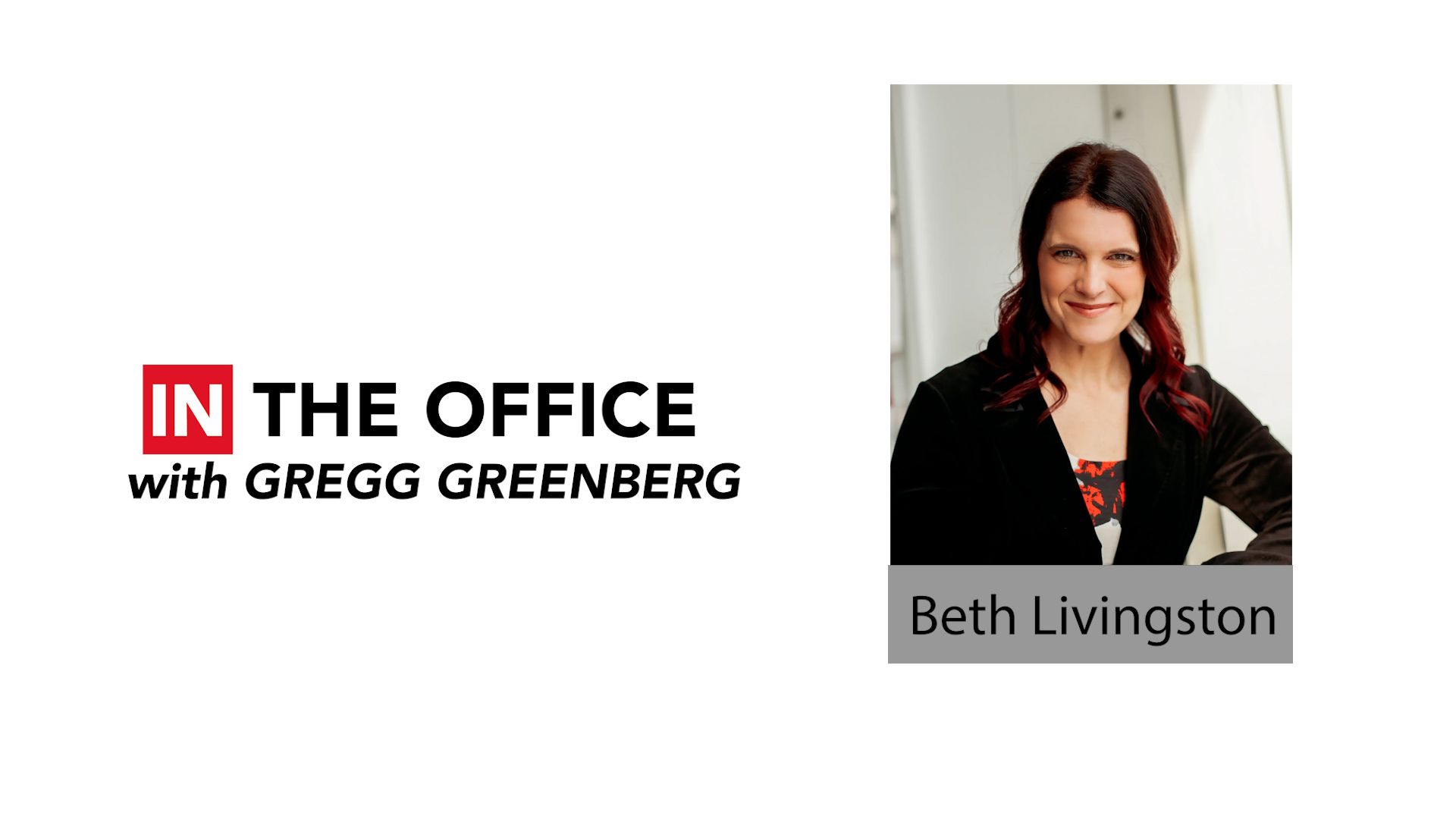 ‘IN the Office’ with business professor and author Beth Livingston