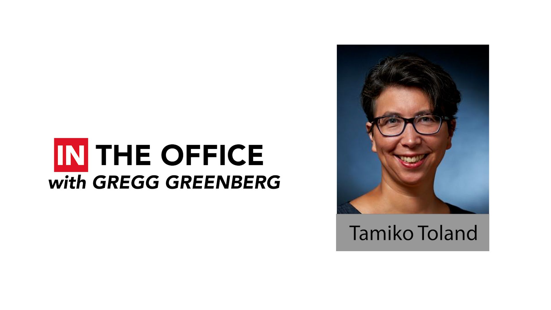 ‘IN the Office’ with annuity expert Tamiko Toland